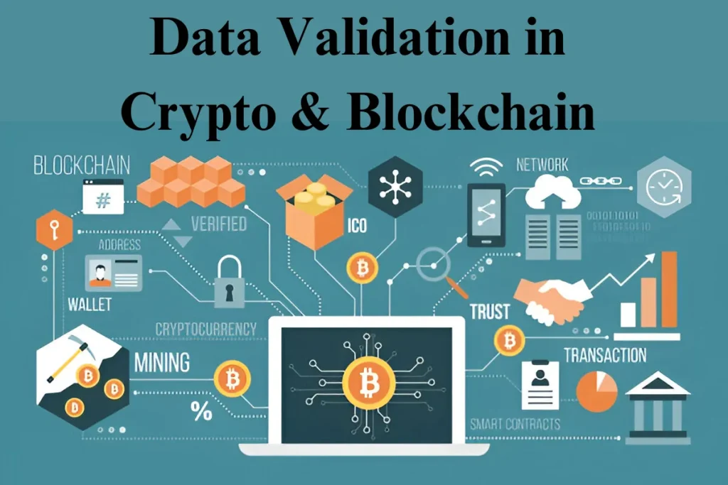 A digital illustration of the interconnected elements of cryptocurrency and blockchain, showing icons for Bitcoin, ICO, mining, wallets, and network security, with the text "Data Validation in Crypto & Blockchain."