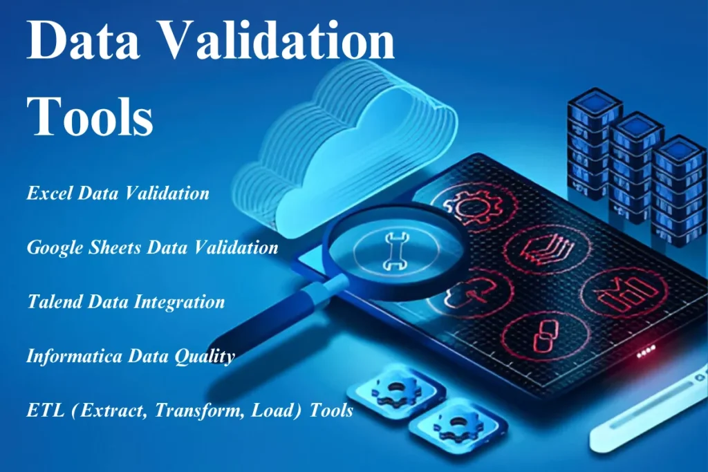 A digital tablet displaying various data validation tools like Excel, Google Sheets, Talend Data Integration, Informatica Data Quality, and ETL tools, with a high-tech background and icons for databases and data quality checks.