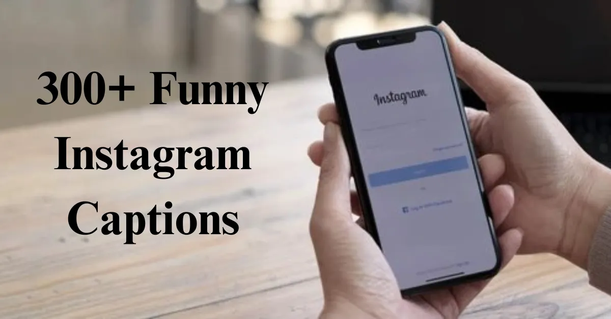 Funny Instagram Captions