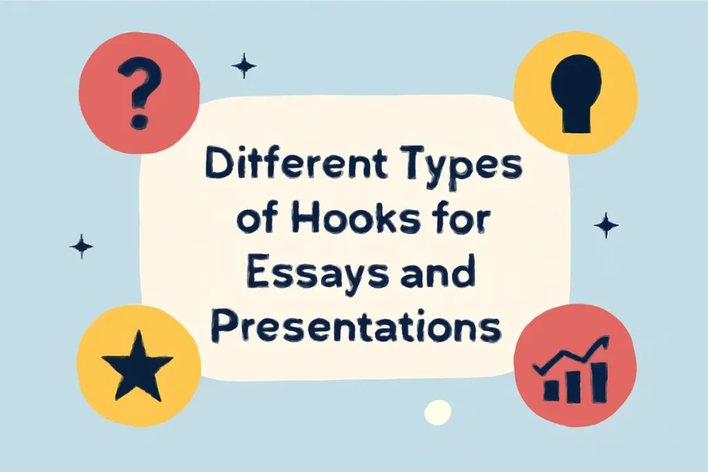 A 2D digital illustration infographic showing the title "Different Types of Hooks for Essays and Presentations" inside a cream-colored speech bubble. Around it are four circular icons representing different hook types, with stars and circles in the background.