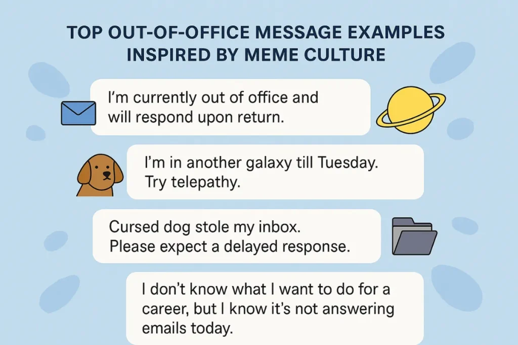 Infographic with four funny out-of-office email messages in speech bubbles, surrounded by icons like a dog, a planet, and an envelope, representing meme-inspired workplace humor.