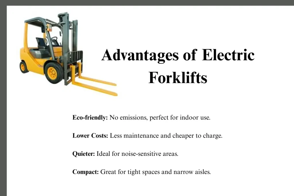 An electric forklift with a focus on its advantages like eco-friendly operation, lower maintenance costs, quieter performance, and compact design for tight spaces.