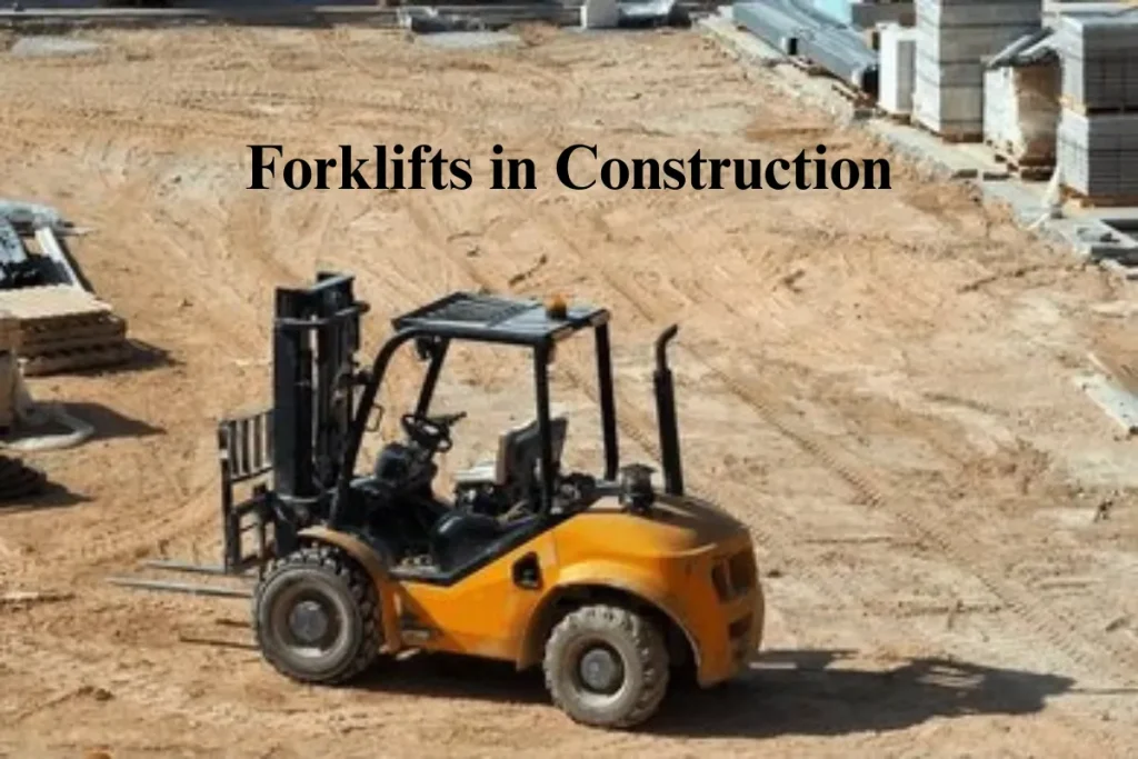 A rough terrain forklift at a construction site, showing its importance for handling heavy loads and navigating rugged terrains in construction environments.